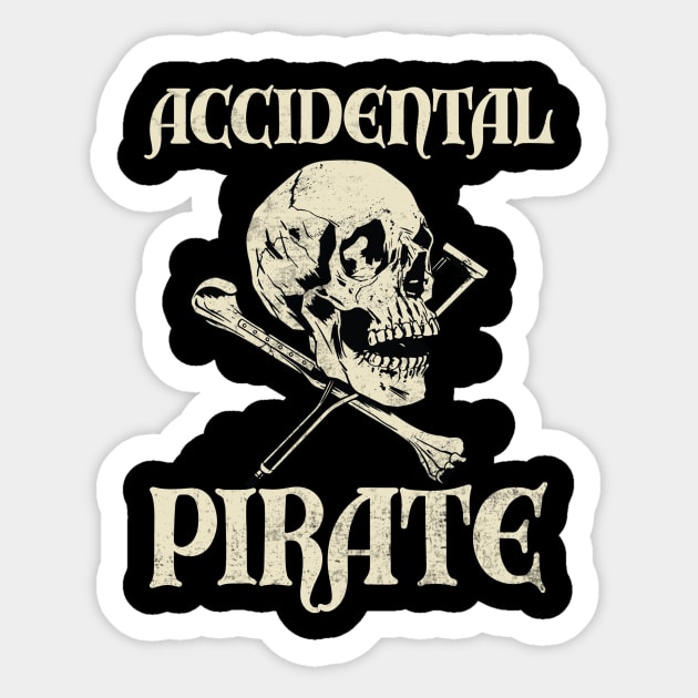 Accidental Pirate Funny Amputee Humor Sticker by Visual Vibes